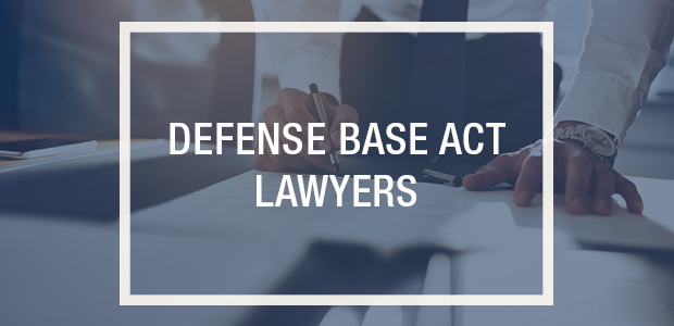  defense base act lawyer,